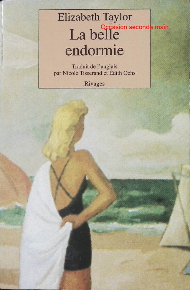 La Belle endormie – Elizabeth Taylor – roman anglais drame psychologique secrets de famille station balnéaire - Livre