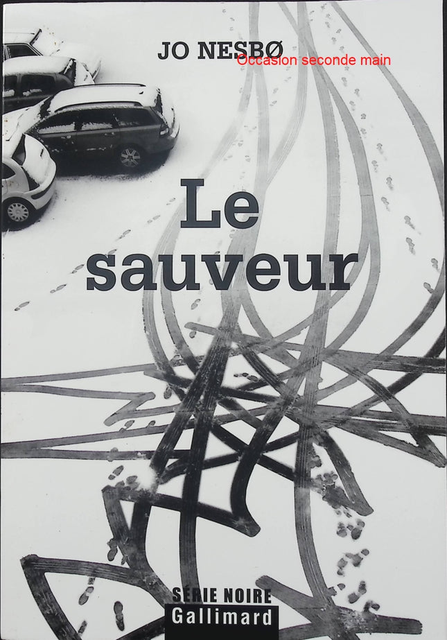 Le Sauveur – Jo Nesbø – Une enquête de l’inspecteur Harry Hole – Polar nordique, Oslo et tueur à gages - Livre