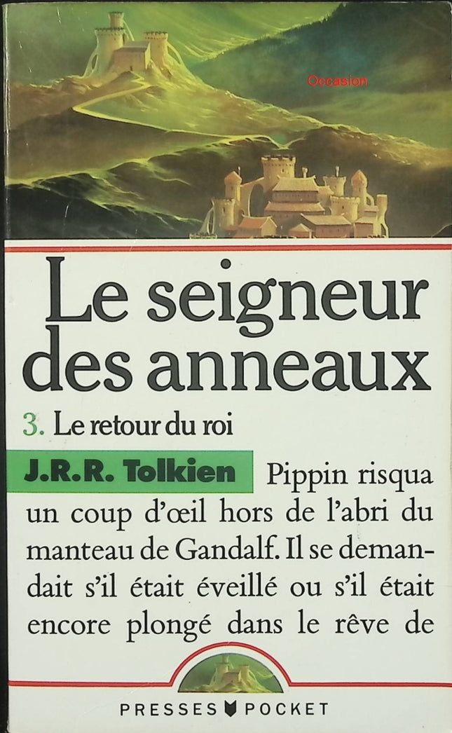 Le Seigneur des Anneaux Tome 3 – Le Retour du Roi – J.R.R. Tolkien – Fantasy épique aventure guerre de l’Anneau - Livre