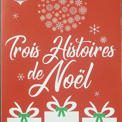 Trois histoires de Noël – Pas si simple / Sous le gui / Qui a embrassé le Père Noël ? – Lucie Castel, Angela Morelli, Louisa Méonis – romances de Noël - Livre