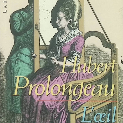 L'Œil de Diderot – Hubert Prolongeau – Polar historique au siècle des Lumières – Livre d'occasion - Livre