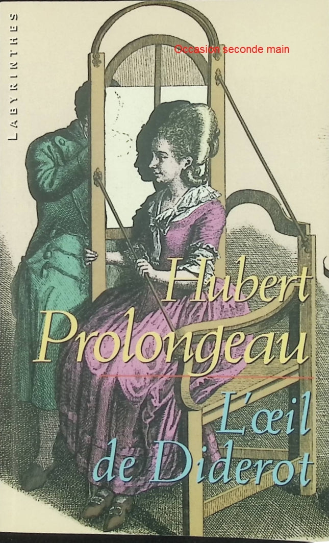 L'Œil de Diderot – Hubert Prolongeau – Polar historique au siècle des Lumières – Livre d'occasion - Livre