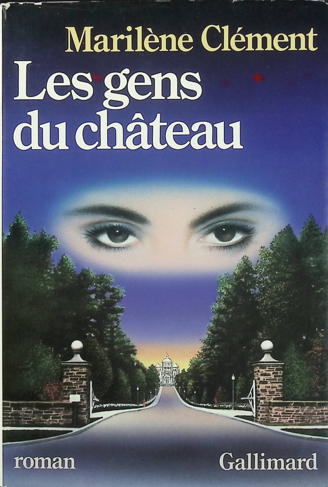 Les Gens du château – Marilène Clément – roman contemporain et secrets de famille – livre d’occasion - Livre