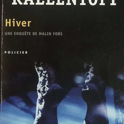 Hiver – Mons Kallentoft – Une enquête de Malin Fors – Polar nordique – Livre d'occasion - Livre