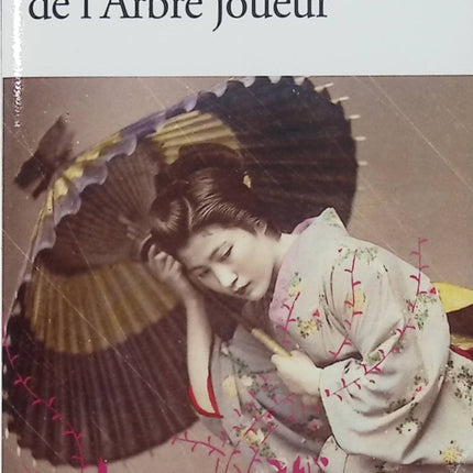 La Maison de l’Arbre joueur – Lian Hearn – Roman historique japonais – Révolution et émancipation féminine au XIXe siècle - Livre
