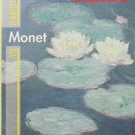 Monet - Fiorella Nicosia - Livre d'art sur Claude Monet - Livre