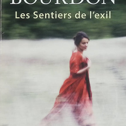Les Sentiers de l’exil – Françoise Bourdon – Roman historique – Destin de femme, guerre et reconstruction - Livre