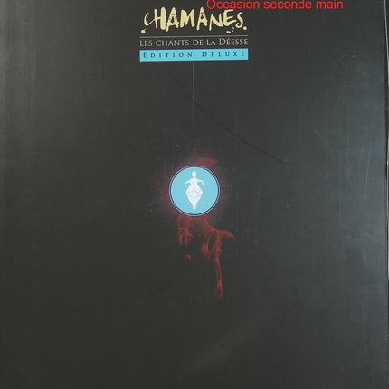 Chamanes - Les chants de la déesse + Le livre de croquis - Édition Deluxe - Jean-Sébastien Rossbach - Artbook d'occasion - Livre