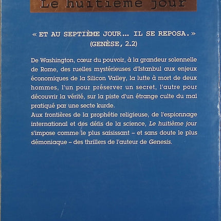 Le Huitième Jour – John Case – Thriller espionnage ésotérique sectes kurdes science biotechnologie - Livre