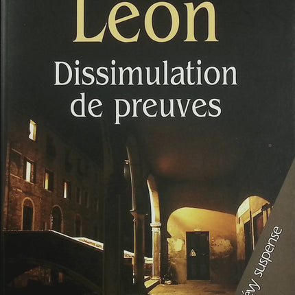 Dissimulation de preuves – Donna Leon – Roman policier à Venise avec l’inspecteur Brunetti et enquête criminelle - Livre