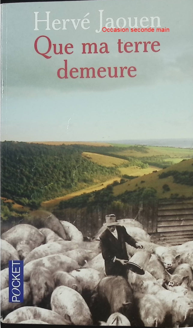 Que ma terre demeure – Hervé Jaouen – Roman du terroir breton sur la terre, l’agriculture et les secrets de famille - Livre