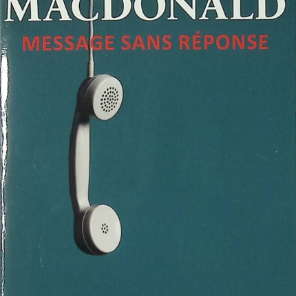 Message sans réponse - Patricia MacDonald - Thriller psychologique d’occasion - Livre