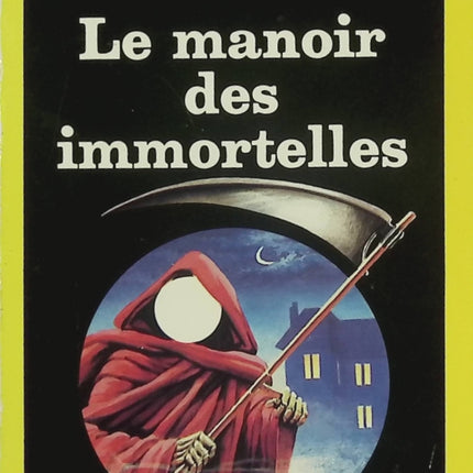 Le Manoir des immortelles – Thierry Jonquet – Thriller psychologique et mystère autour d’un héritage macabre - Livre