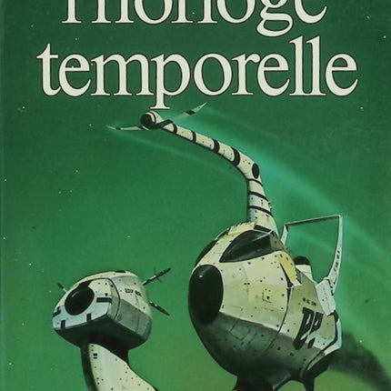 L'Horloge temporelle – Recueil de nouvelles et un article – A. E. Van Vogt – Science-fiction classique - Livre
