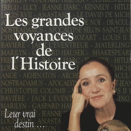 Les grandes voyances de l'histoire – Leur vrai destin Yaguel Didier – Livre sur les voyants célèbres, les prédictions historiques et les mystères de la voyance - Livre