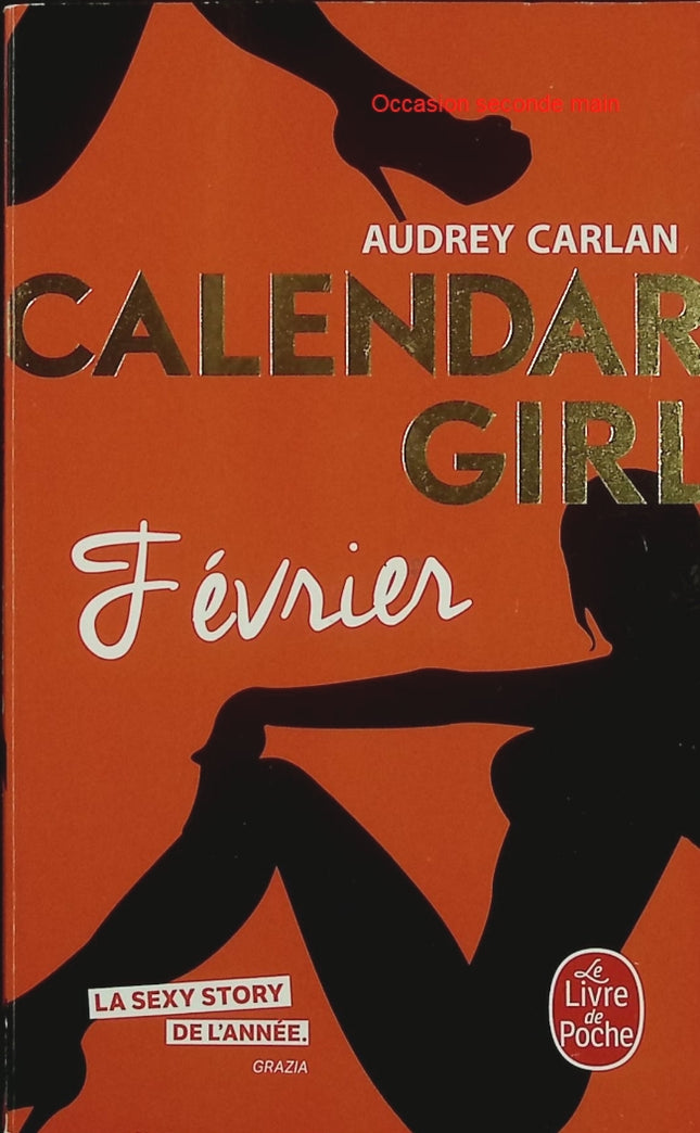 Février – Calendar Girl Tome 2 – Audrey Carlan – Romance contemporaine, passion et aventure sentimentale - Livre