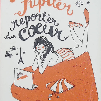 Jessica Jupiter Tome 3 : Reporter du Cœur – Melody James – roman jeunesse humour journal intime collège - Livre