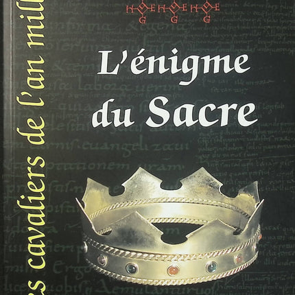 L'Énigme du Sacre - Les Cavaliers de l'An Mille Tome 3 - Marcel-Louis Perrier - Roman historique d'occasion - Livre