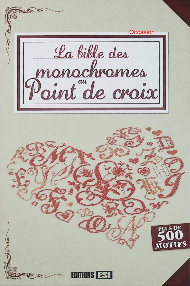 La Bible des monochromes au point de croix – Anastasija Brozinska – Motifs point de croix broderie monochrome loisirs créatifs - Livre