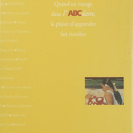 L'ABCdaire de Gauguin - Isabelle Cahn - Livre d'art sur Paul Gauguin - Livre