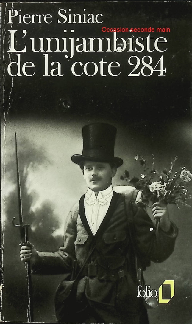 L'unijambiste de la cote 284 - Pierre Siniac - Roman policier noir et historique - Livre d'occasion - Livre