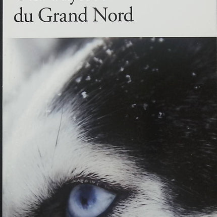Une Odyssée du Grand Nord - Le Silence blanc - Jack London - Romans d’aventure d’occasion dans les paysages sauvages du Yukon - Livre