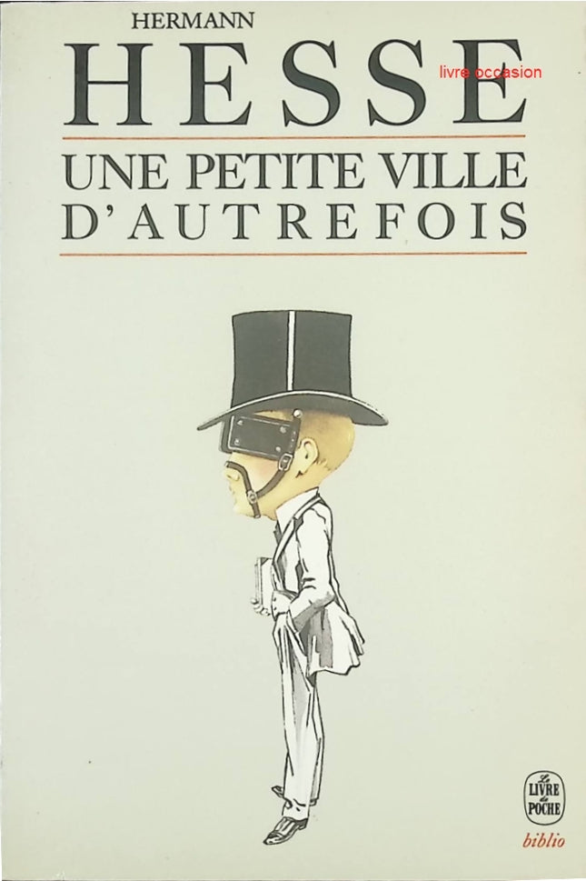 Une petite ville d'autrefois - Hermann Hesse - Livre