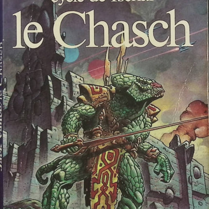 Le Cycle de Tschai Tome 1 Le Chasch Jack Vance – Roman de science-fiction et aventure spatiale sur une planète extraterrestre peuplée de civilisations mystérieuses - Livre