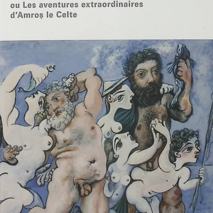 Le Huitième Prophète Franz-Olivier Giesbert – Les aventures extraordinaires d’Amros le Celte, roman historique et épopée pleine de mystères - Livre