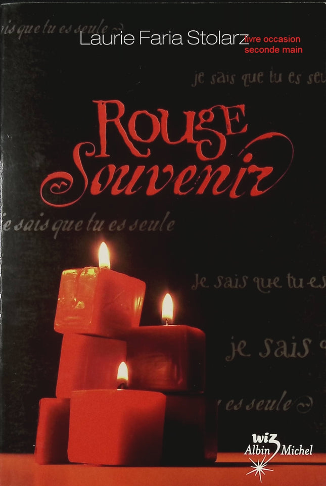 Rouge Souvenir – roman suspense adolescent mystère et visions Laurie Faria Stolarz livre jeunesse paranormal - livre