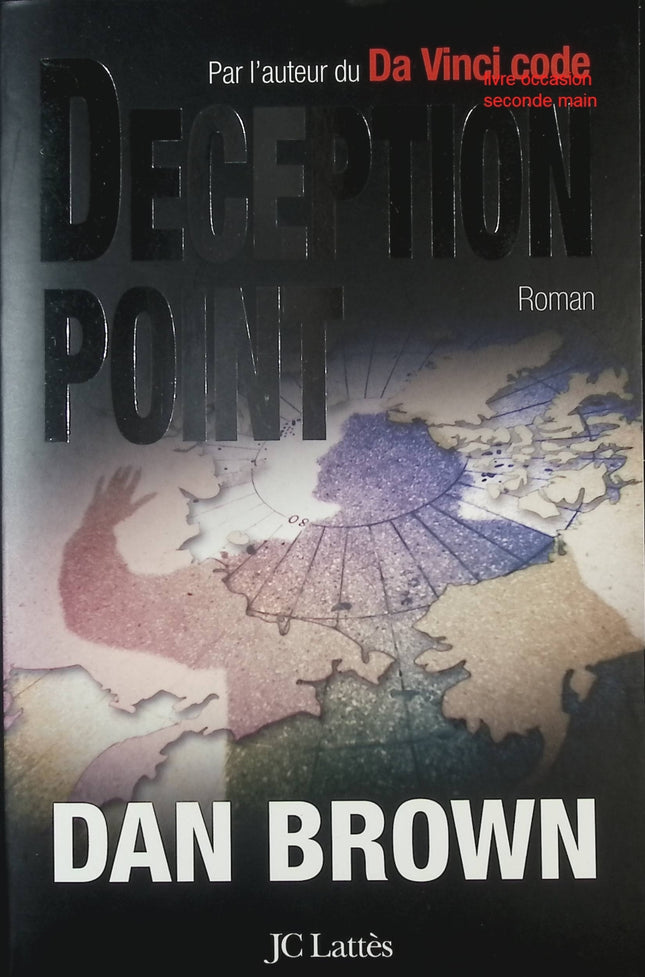 Deception Point – thriller scientifique et politique Dan Brown suspense conspiration NASA livre occasion - livre