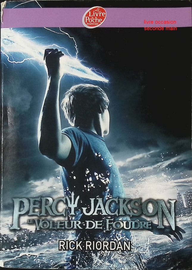 Percy Jackson Tome 1 – Le voleur de foudre Rick Riordan roman jeunesse aventure mythologie grecque demi-dieu - livre