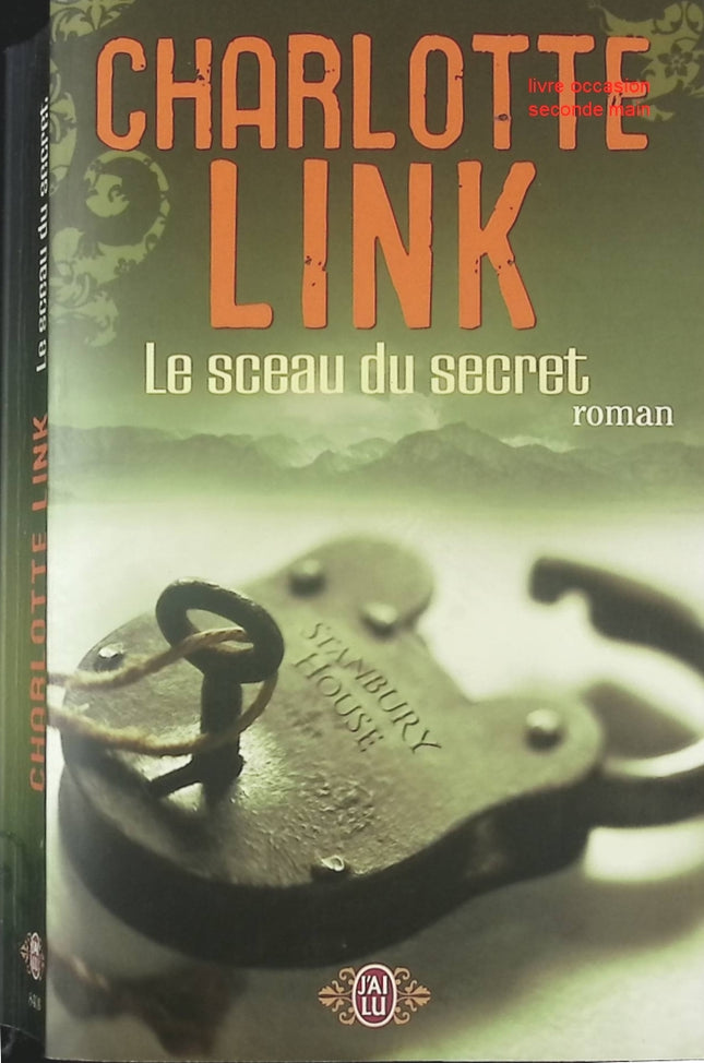 Le Sceau du secret – thriller psychologique de Charlotte Link mystère et suspense - livre