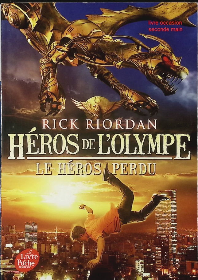 Héros de l’Olympe Tome 1 – Le héros perdu Rick Riordan aventure mythologie grecque roman jeunesse fantasy - livre