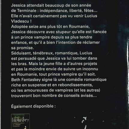 Comment se débarrasser d’un vampire amoureux – roman fantastique et romance de Beth Fantaskey - Livre