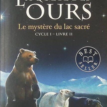 La Quête Des Ours - Cycle 1 - Tome 2 - Le Mystère Du Lac Sacré - Erin Hunter - livre