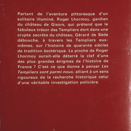 Les Templiers sont parmi nous – Gérard de Sède – Livre historique et ésotérisme sur les Templiers - livre