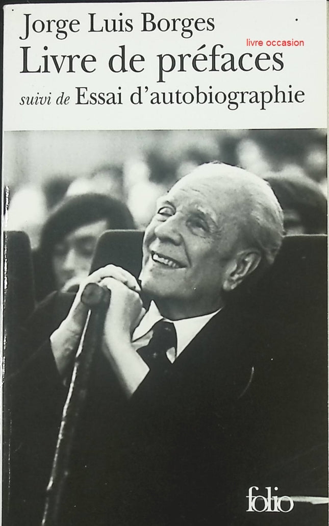 Livre de préfaces – Essai et autobiographie de Jorge Luis Borges - livre