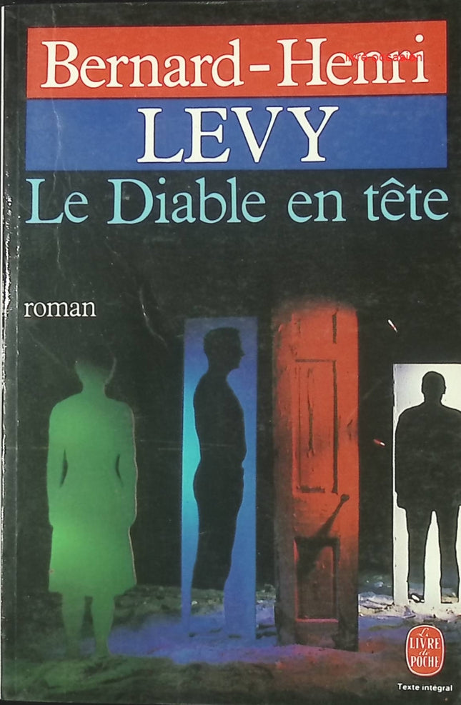 Le Diable en tête – Bernard-Henri Lévy | Essai philosophique et politique - livre