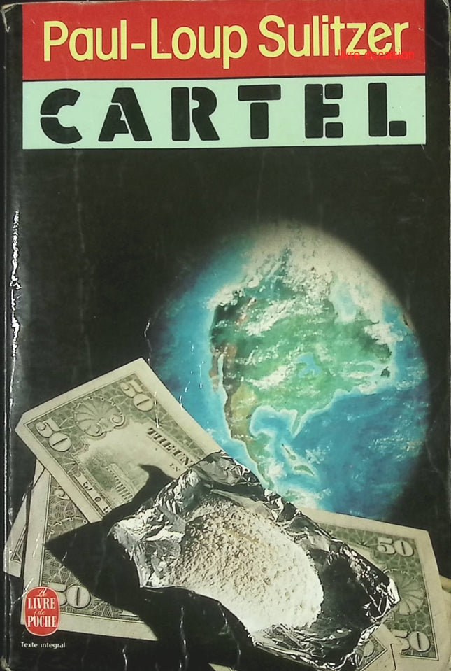 Cartel – Roman policier et thriller international de Paul-Loup Sulitzer - livre