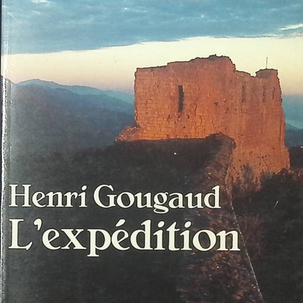 L’Expédition – Henri Gougaud | Roman d’aventure et humanisme - livre