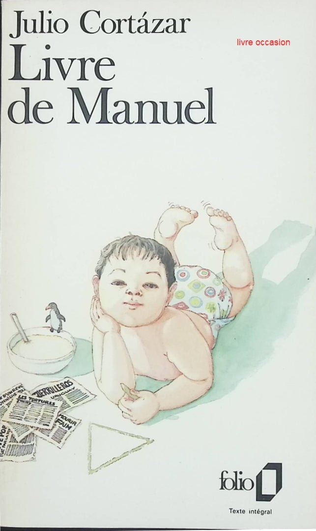 Livre de Manuel – Julio Cortázar | Roman contemporain argentin - livre