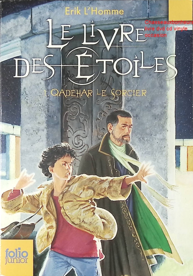 Le Livre des Étoiles Tome 1 – Qadehar le sorcier – Érik L’Homme – roman fantasy jeunesse magie aventure d’occasion - Livre