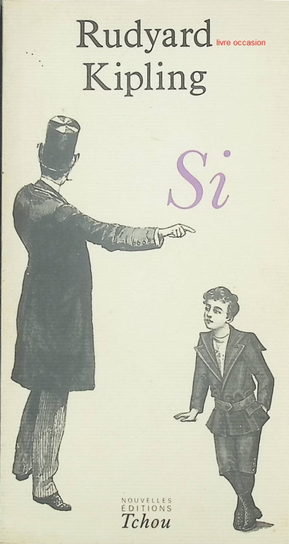 Si – Rudyard Kipling – Recueil de nouvelles et texte célèbre du poème If – Littérature classique – Occasion - livre