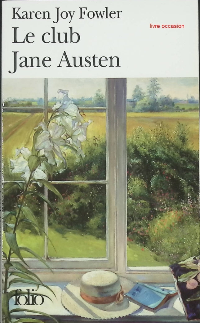 Le club Jane Austen – Roman contemporain et hommage littéraire de Karen Joy Fowler - livre