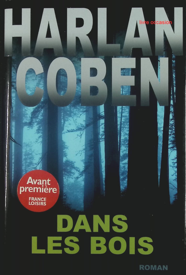 Dans les bois - Harlan Coben - livre
