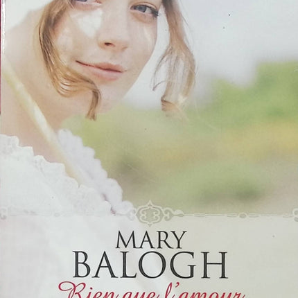 Le Club des Survivants Tome 7 Rien que l’amour – Mary Balogh – Romance historique Regency – seconde chance et reconstruction - Livre
