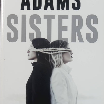 Sisters – Michelle Adams – thriller psychologique, secret de famille et suspense familial - Livre