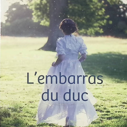 Les Infortunes conjugales Tome 2 L’embarras du duc – Callie Hutton – Romance historique Regency – mariage arrangé et scandale - Livre