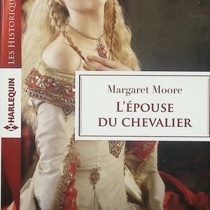 L’épouse du chevalier – Margaret Moore – Romance historique médiévale – chevalier, mariage forcé et passion - Livre